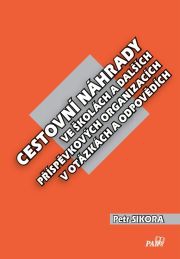 Cestovní náhrady ve školách a dalších příspěvkových organizacích v otázkách a odpovědích