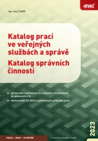 Katalog prací ve veřejných službách a správě; Katalog správních činností – zařazování zaměstnanců a státních zaměstnanců do platových tříd